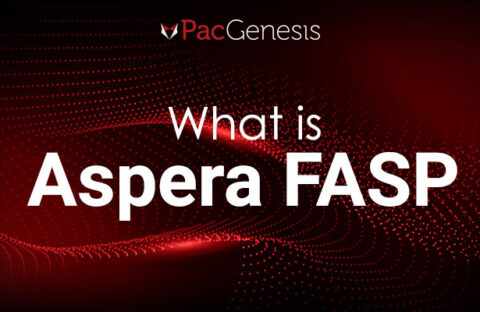 What is Aspera FASP? | PacGenesis