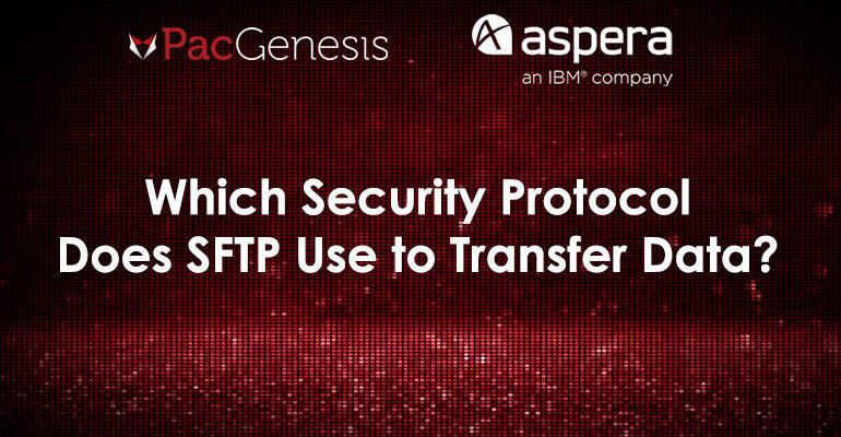 Which Security Protocol Does SFTP Use to Transfer Data?