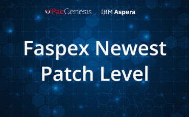 Aspera Faspex Announces Newest Patch Level 12 Release