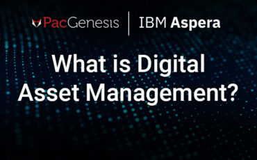 What is Digital Asset Management?