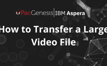 How to Transfer a Large Video File