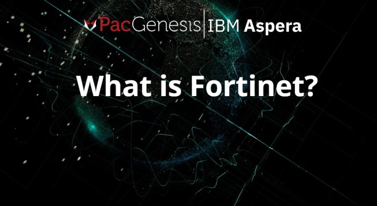What is Fortinet? The Complete Guide to Enterprise Cybersecurity