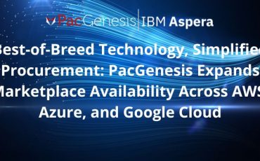 Best-of-Breed Technology, Simplified Procurement: PacGenesis Expands Marketplace Availability Across AWS, Azure, and Google Cloud