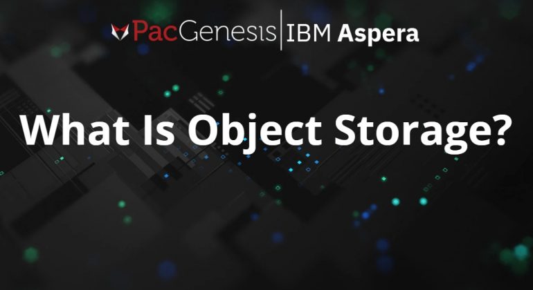 What Is Object Storage & Why Enterprise Data Strategies Are Transforming