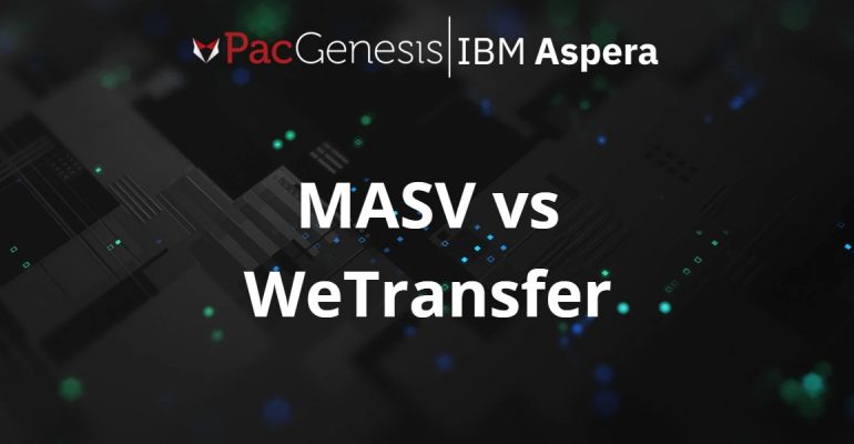 MASV vs WeTransfer: Enterprise File Transfer Solutions Compared for 2025