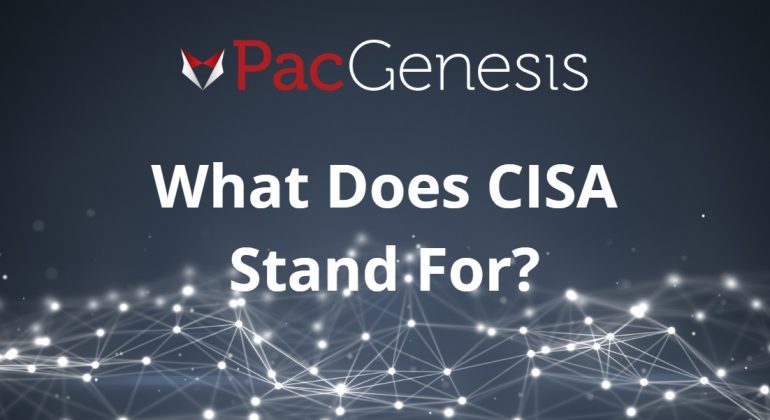 What Does CISA Stand For CISA Acronym