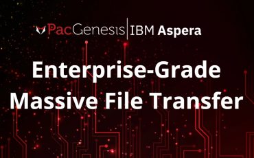 Massive File Transfer: The Enterprise Standard | PacGenesis