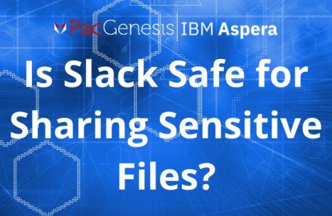 Is Slack Safe for Sharing Sensitive Files?