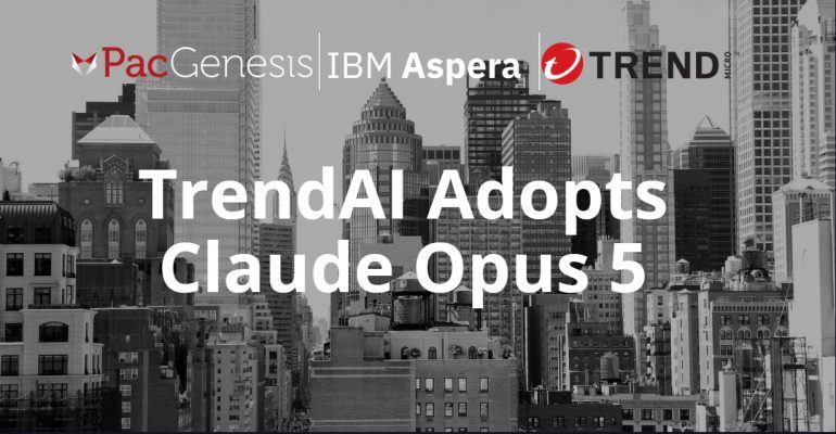 TrendAI Adopts Claude Opus 5: What It Means for File Storage Security