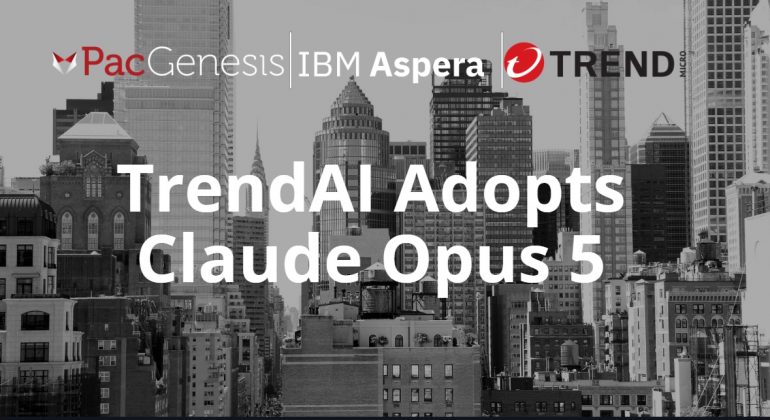 TrendAI Adopts Claude Opus 5: What It Means for File Storage Security