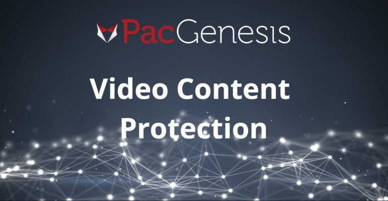 Video Content Protection: How to Secure Streaming Video from Unauthorized Downloads Piracy