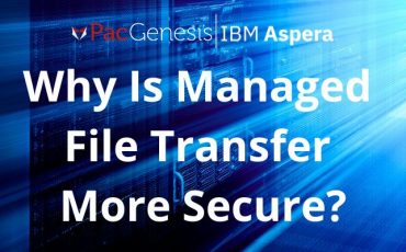 Why Is Managed File Transfer More Secure